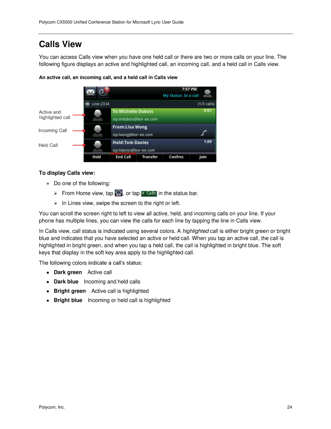 Polycom CX5500 manual Calls View, To display Calls view, Dark green Active call 