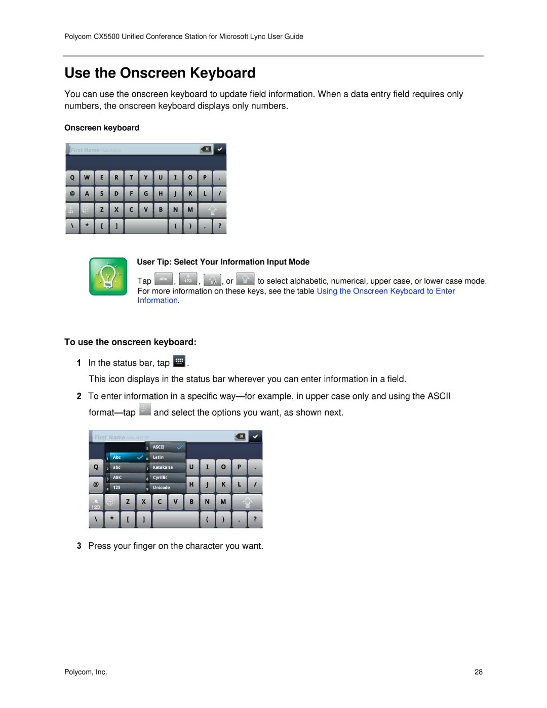 Polycom CX5500 manual Use the Onscreen Keyboard, To use the onscreen keyboard 