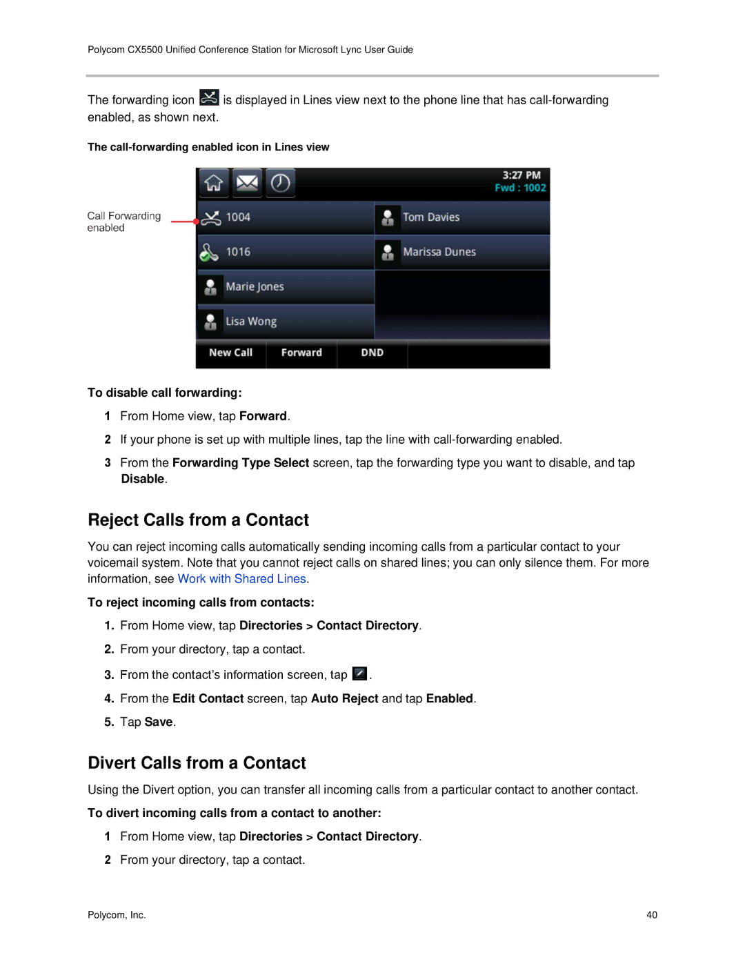 Polycom CX5500 manual Reject Calls from a Contact, Divert Calls from a Contact, To disable call forwarding 