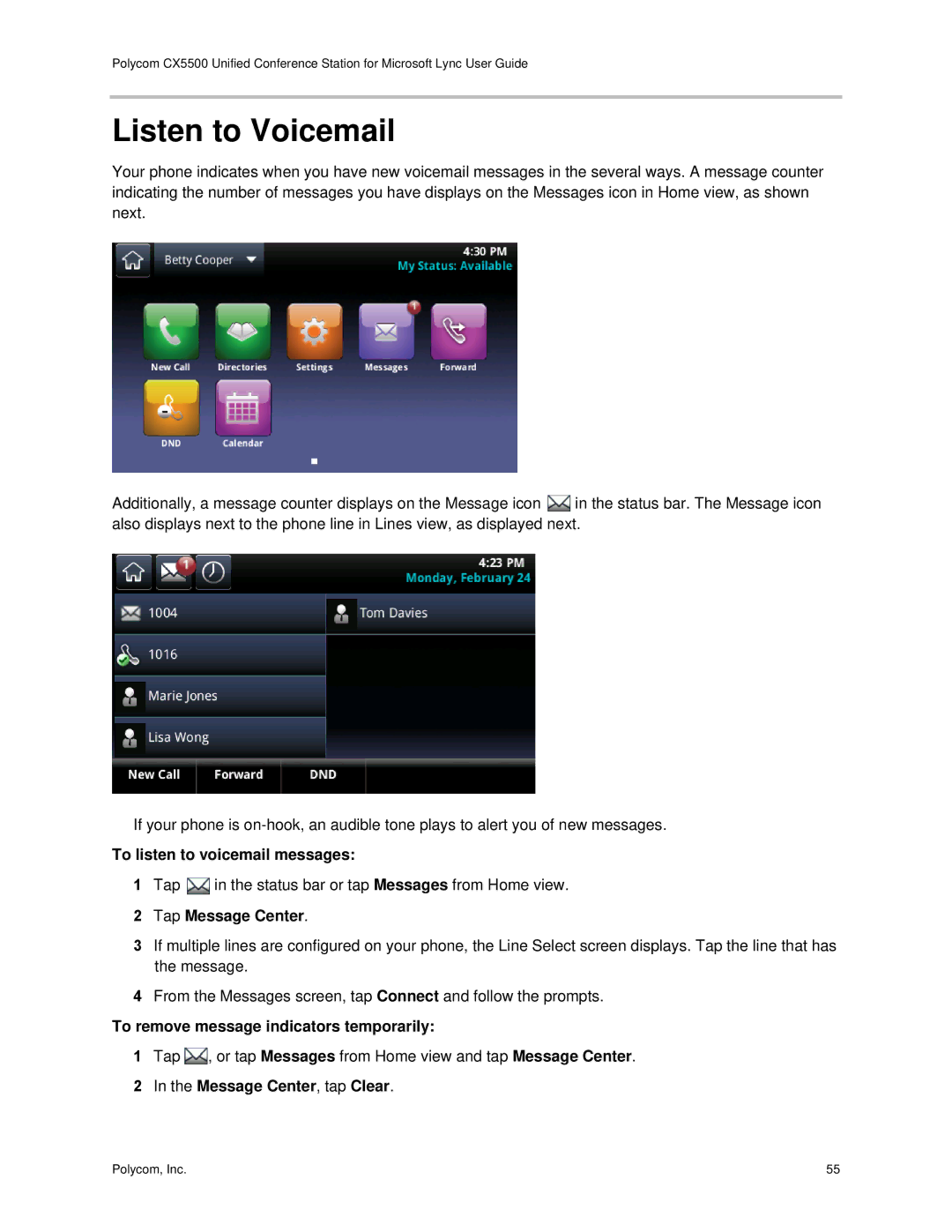 Polycom CX5500 manual Listen to Voicemail, To listen to voicemail messages, Tap Message Center, Message Center, tap Clear 
