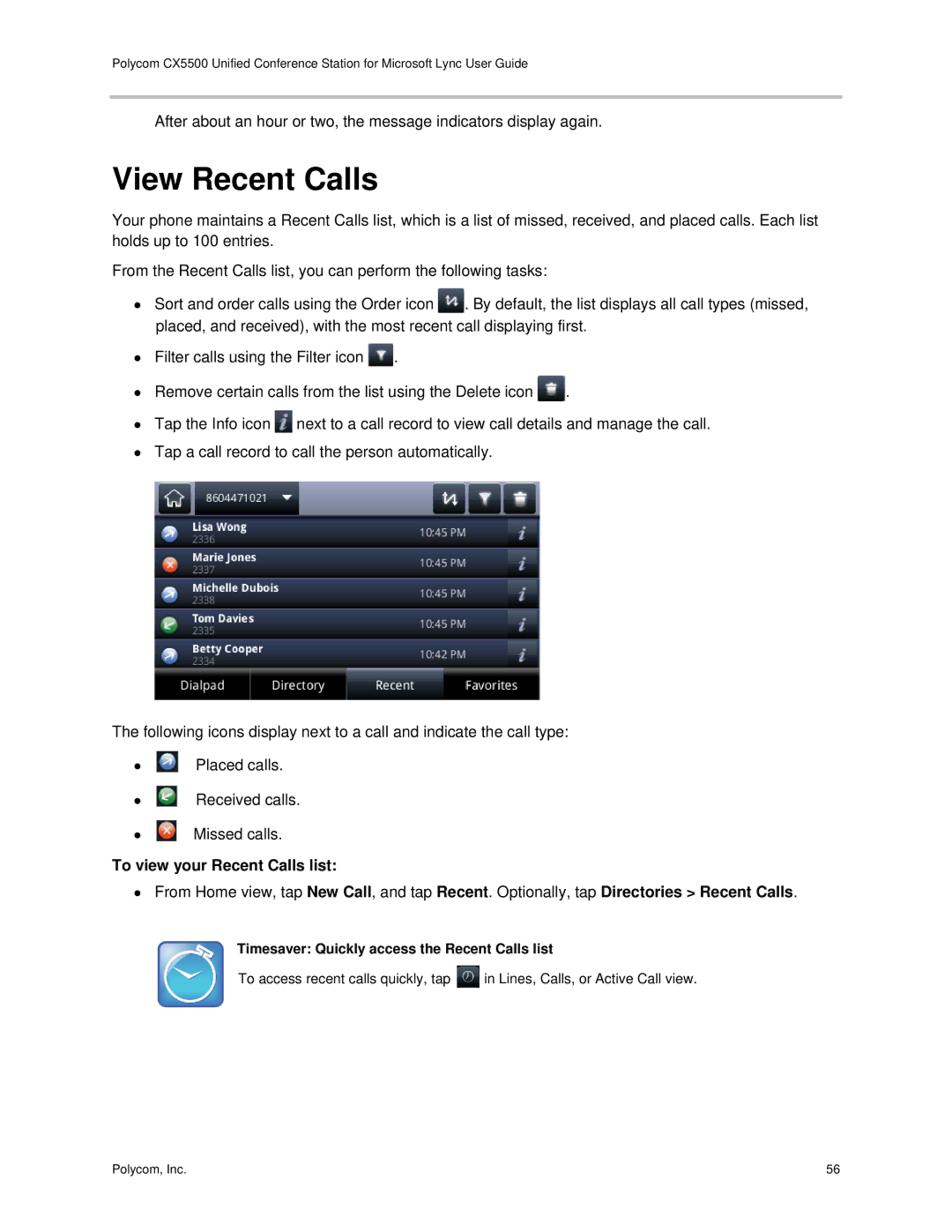 Polycom CX5500 manual View Recent Calls, To view your Recent Calls list, Timesaver Quickly access the Recent Calls list 