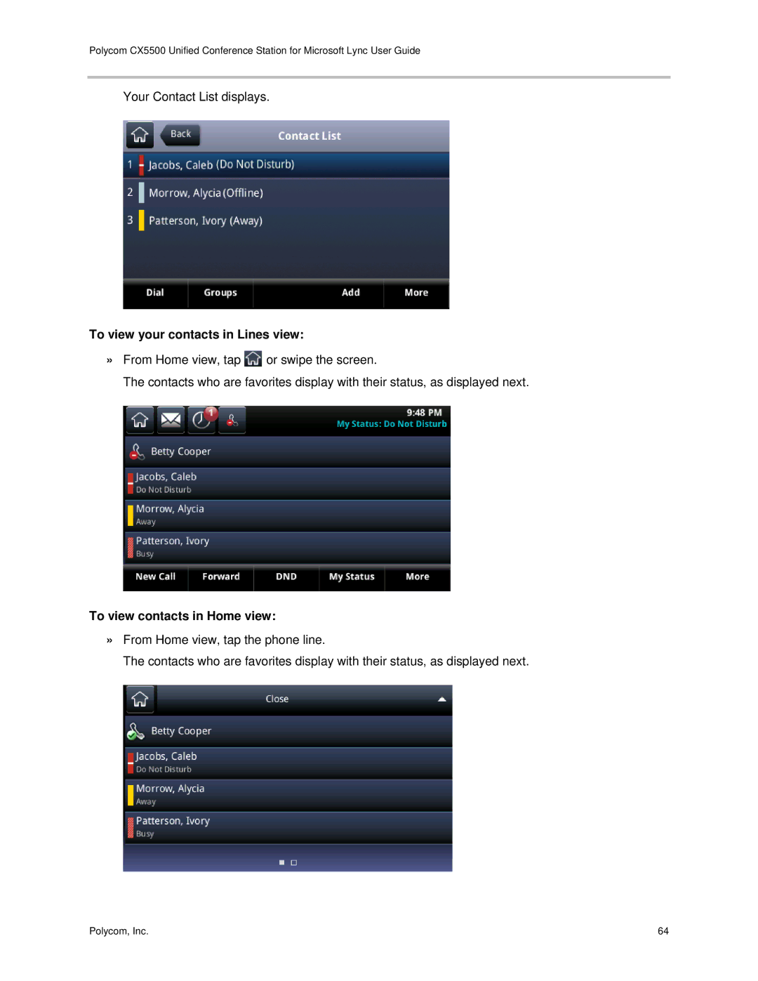 Polycom CX5500 manual To view your contacts in Lines view, To view contacts in Home view 