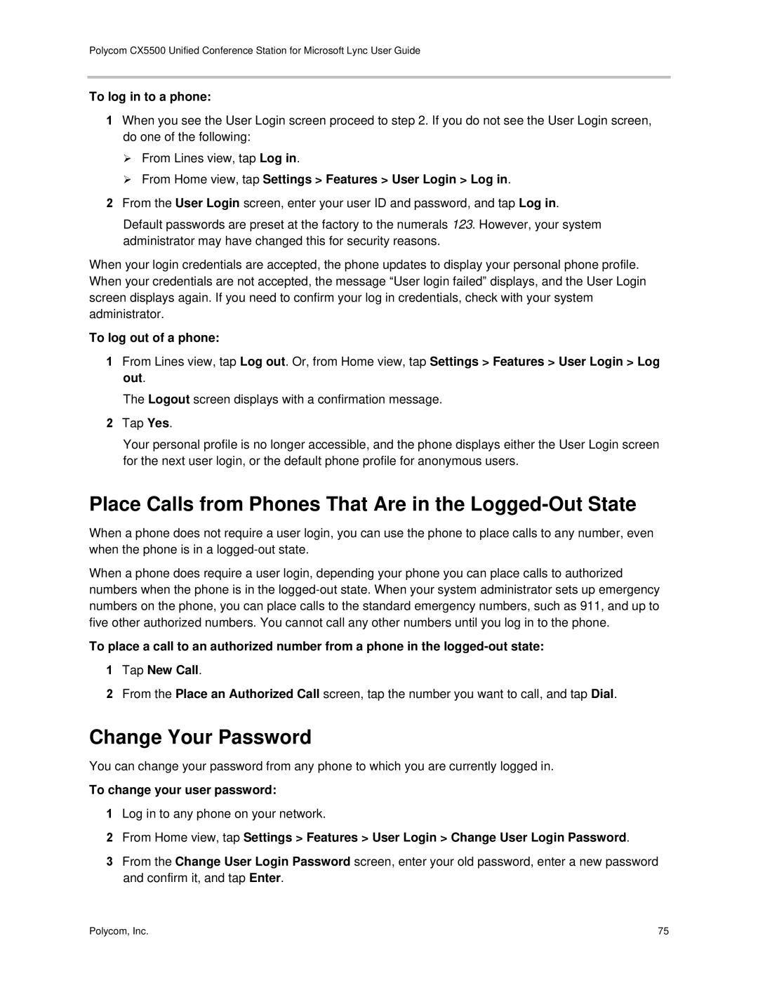 Polycom CX5500 manual Place Calls from Phones That Are in the Logged-Out State, Change Your Password 