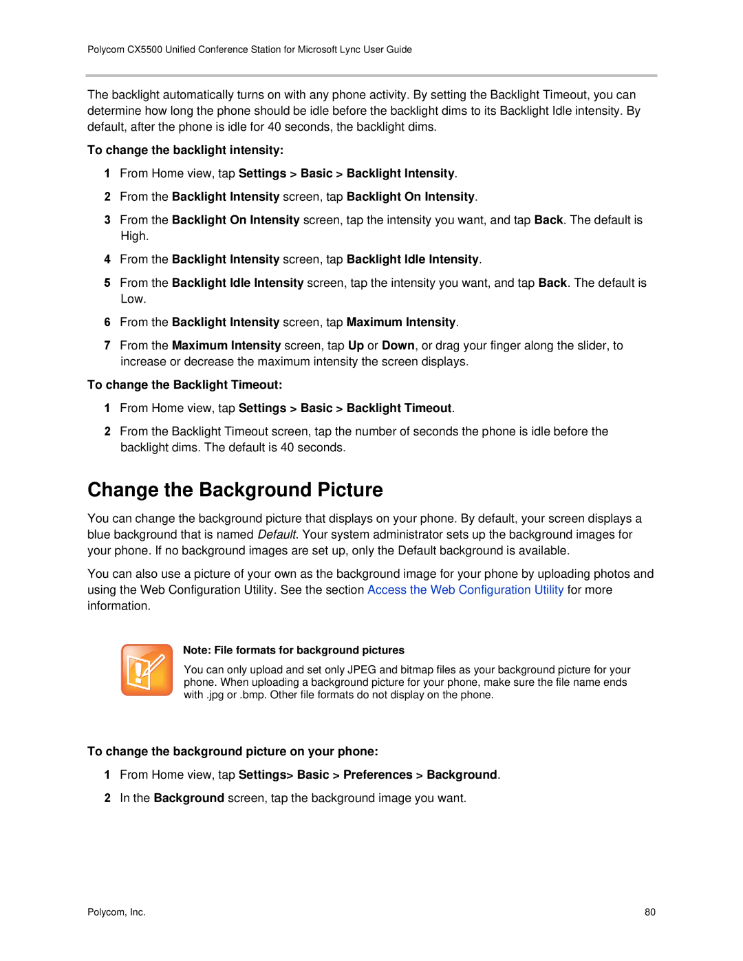 Polycom CX5500 manual Change the Background Picture, From the Backlight Intensity screen, tap Maximum Intensity 