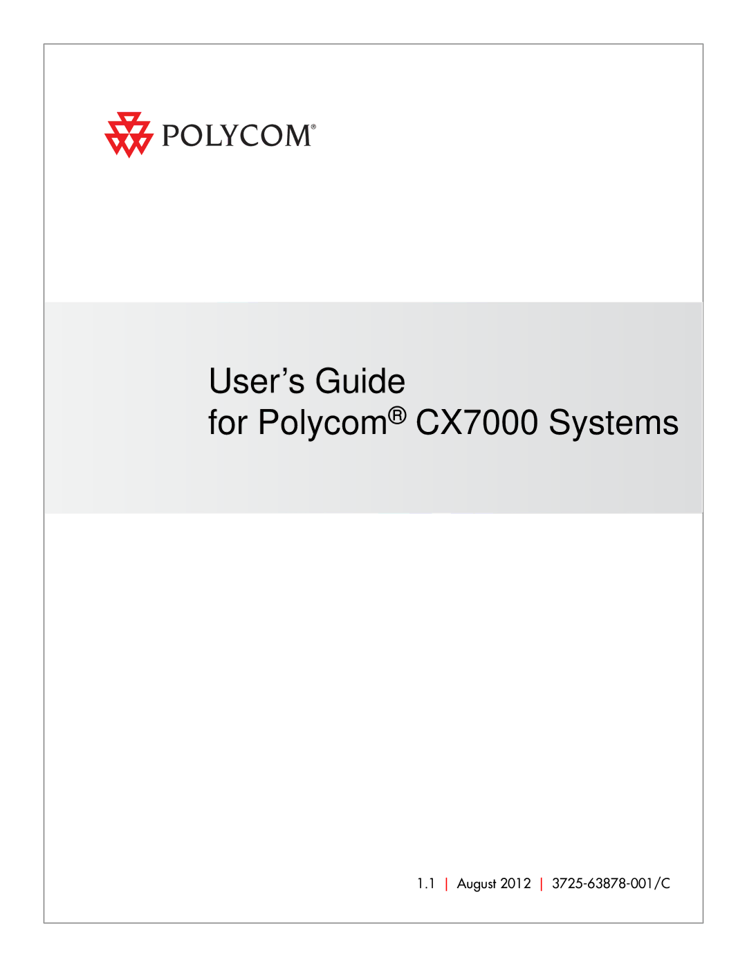 Polycom manual User’s Guide For Polycom CX7000 Systems 