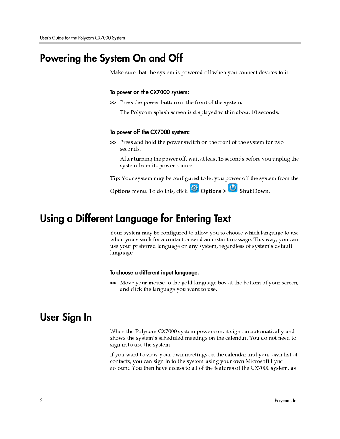 Polycom CX7000 manual Powering the System On and Off, Using a Different Language for Entering Text, User Sign 