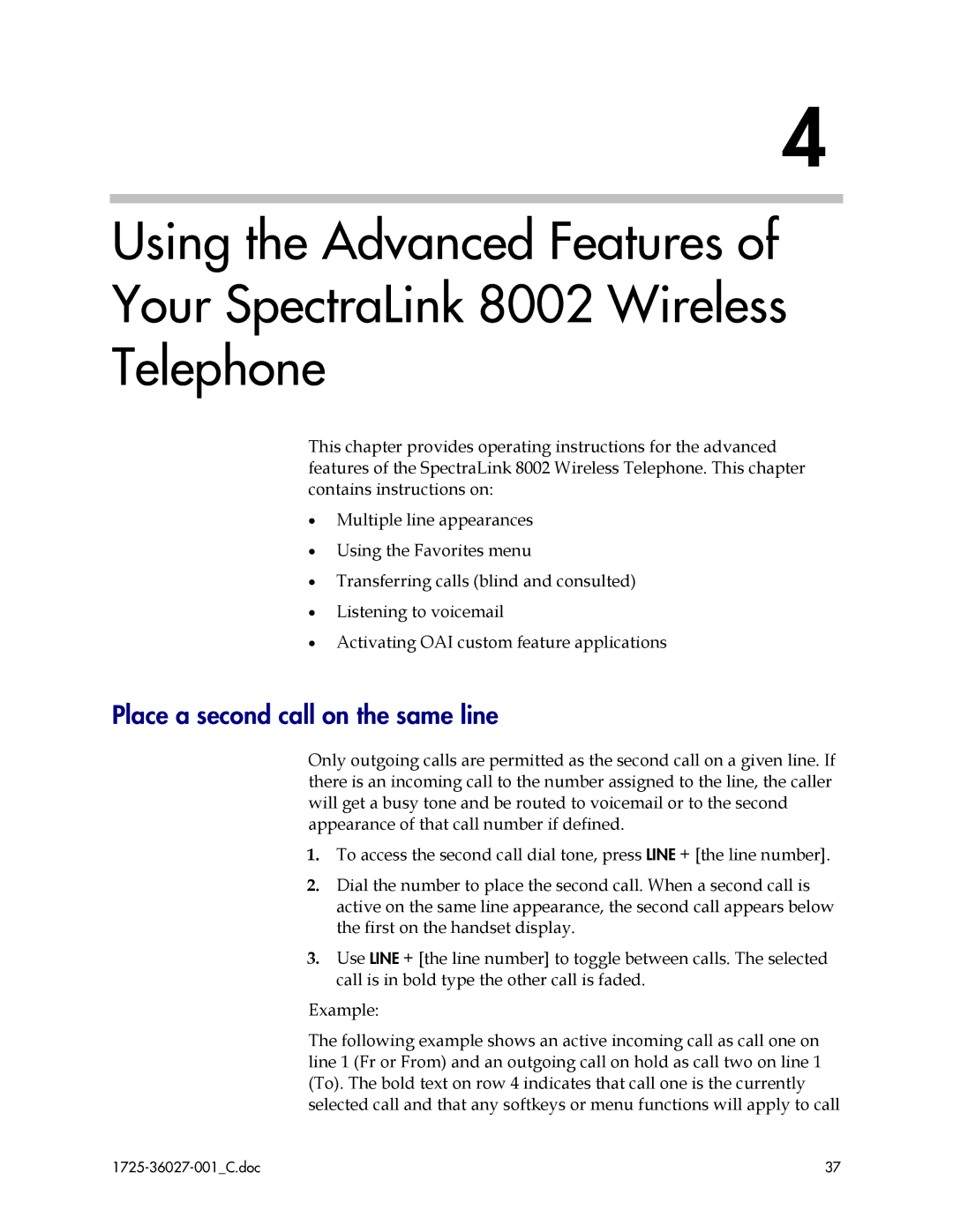 Polycom DCE101, DCE201, BPE101 manual Place a second call on the same line 