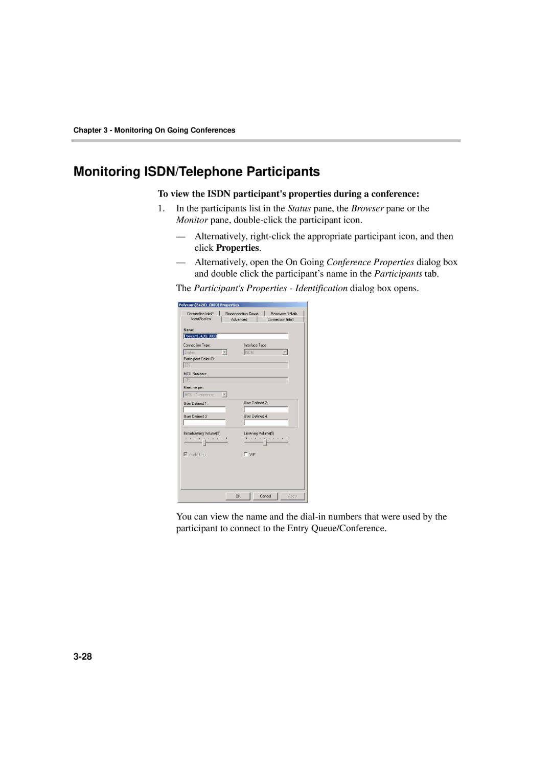 Polycom DOC2066F manual Monitoring ISDN/Telephone Participants, Participants Properties Identification dialog box opens 