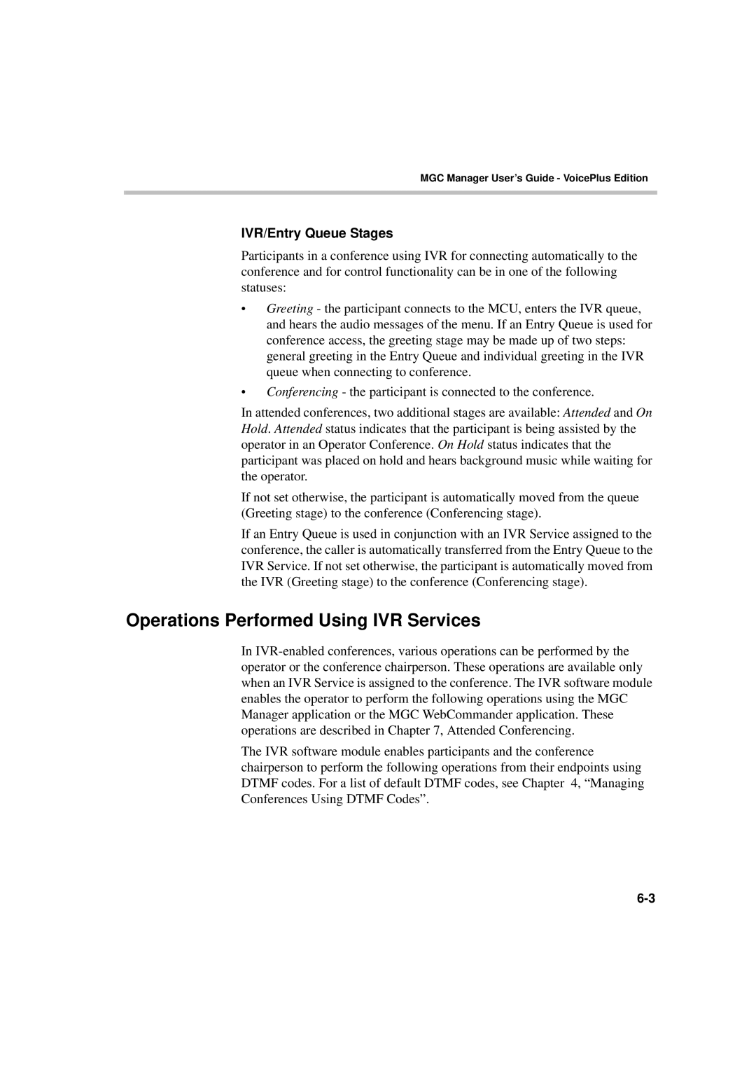 Polycom DOC2066F manual Operations Performed Using IVR Services, IVR/Entry Queue Stages 