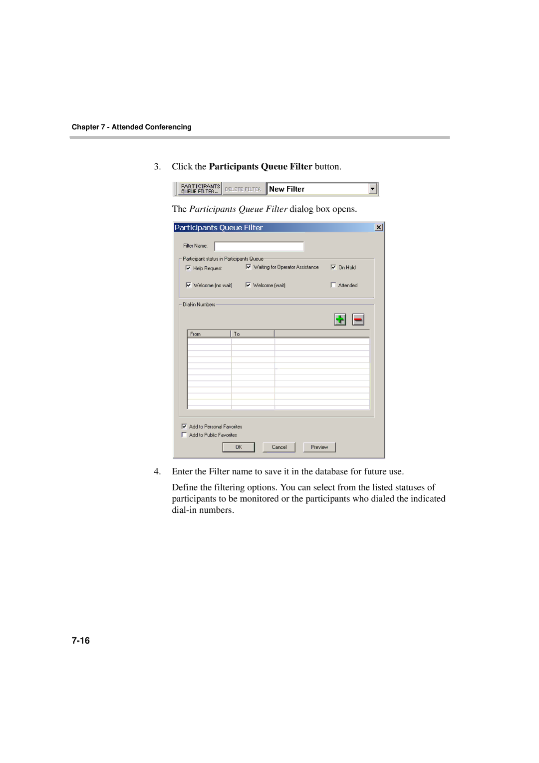 Polycom DOC2066F manual Click the Participants Queue Filter button, Participants Queue Filter dialog box opens 