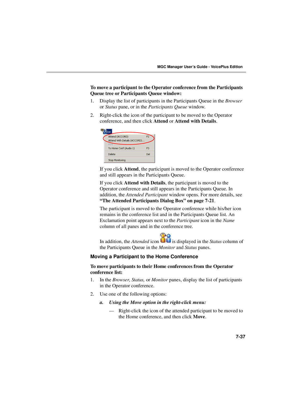 Polycom DOC2066F manual Moving a Participant to the Home Conference 