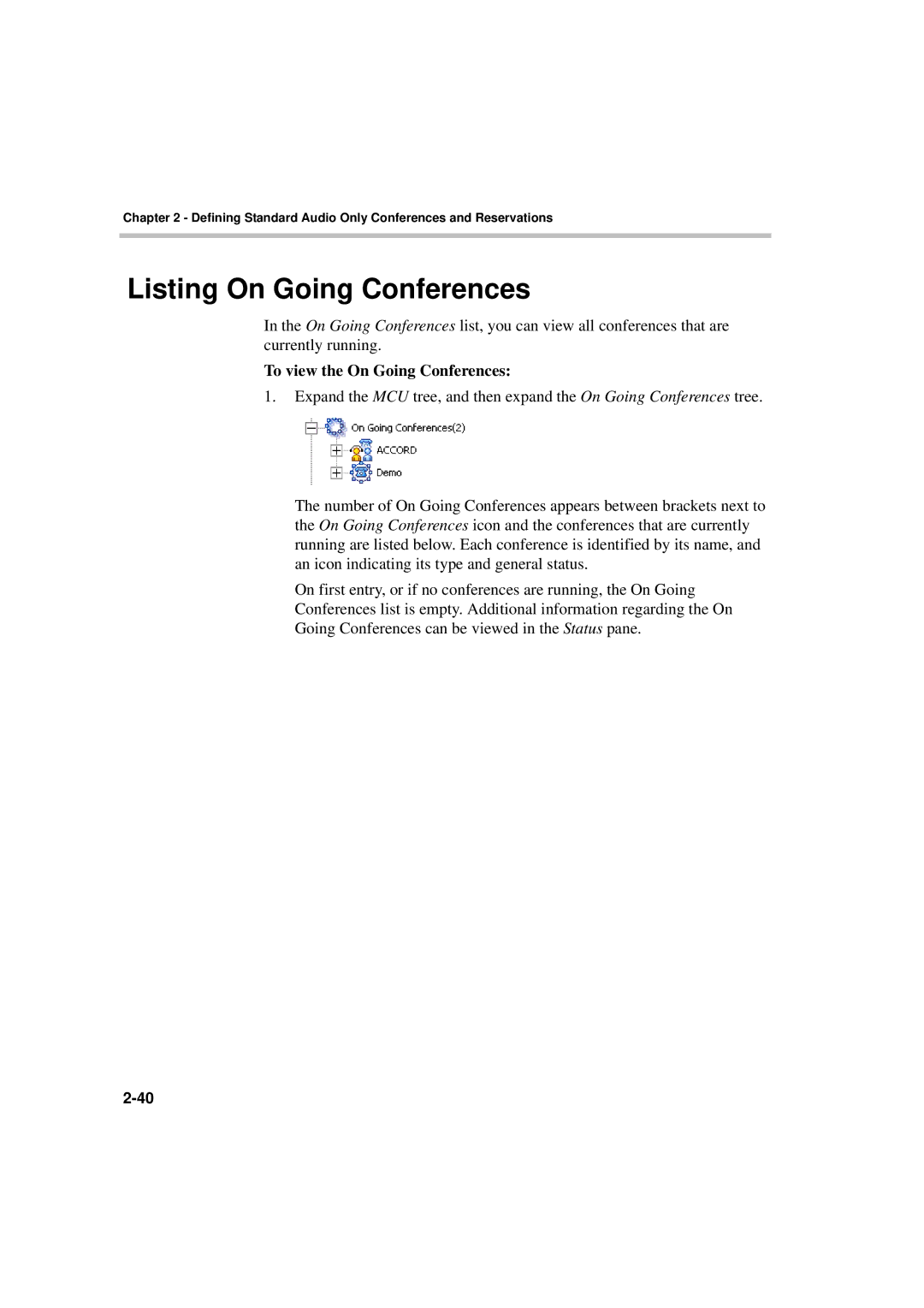 Polycom DOC2066F manual Listing On Going Conferences, To view the On Going Conferences 