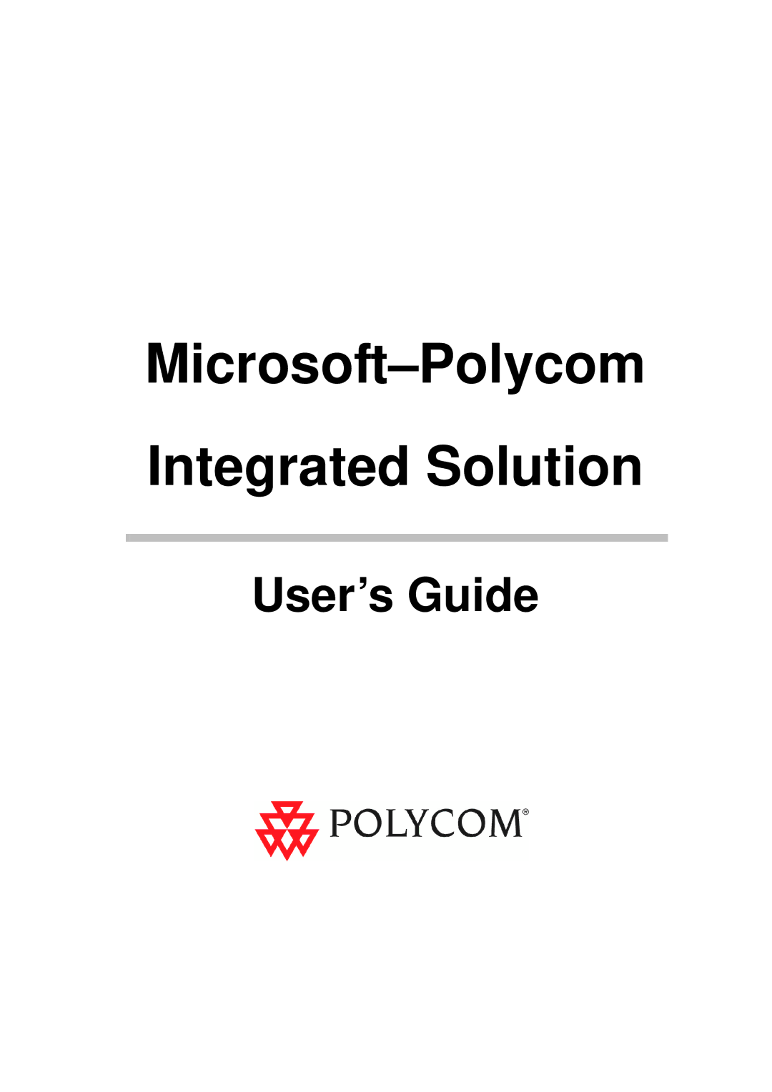 Polycom DOC2223A manual Microsoft-Polycom Integrated Solution 