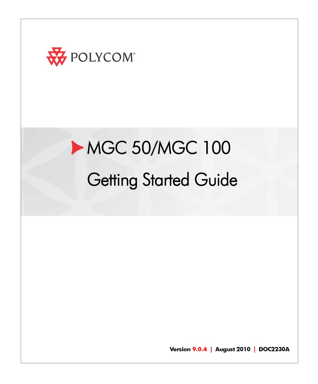 Polycom DOC2230A manual MGC 50/MGC Getting Started Guide 