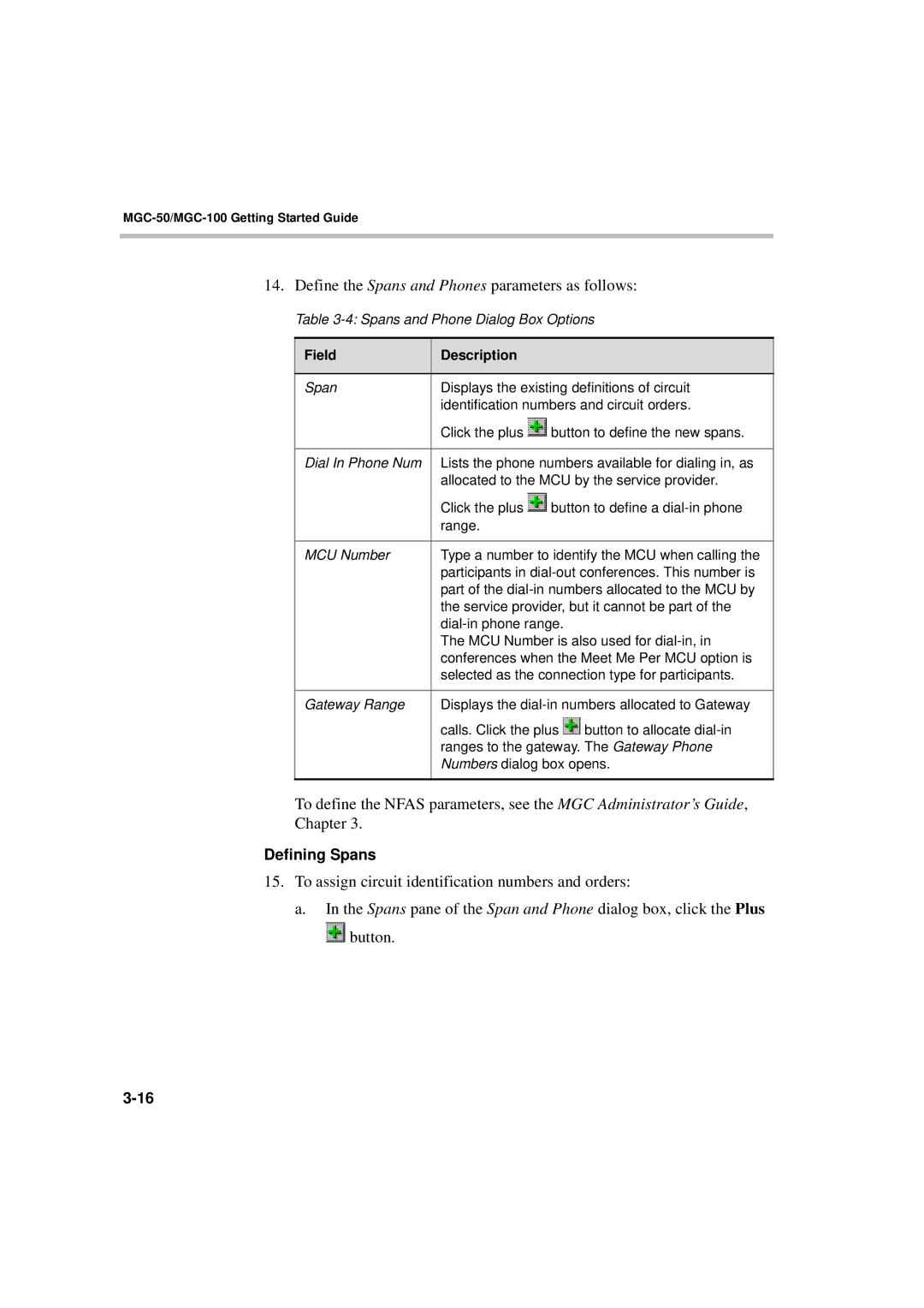 Polycom DOC2230A manual Define the Spans and Phones parameters as follows 