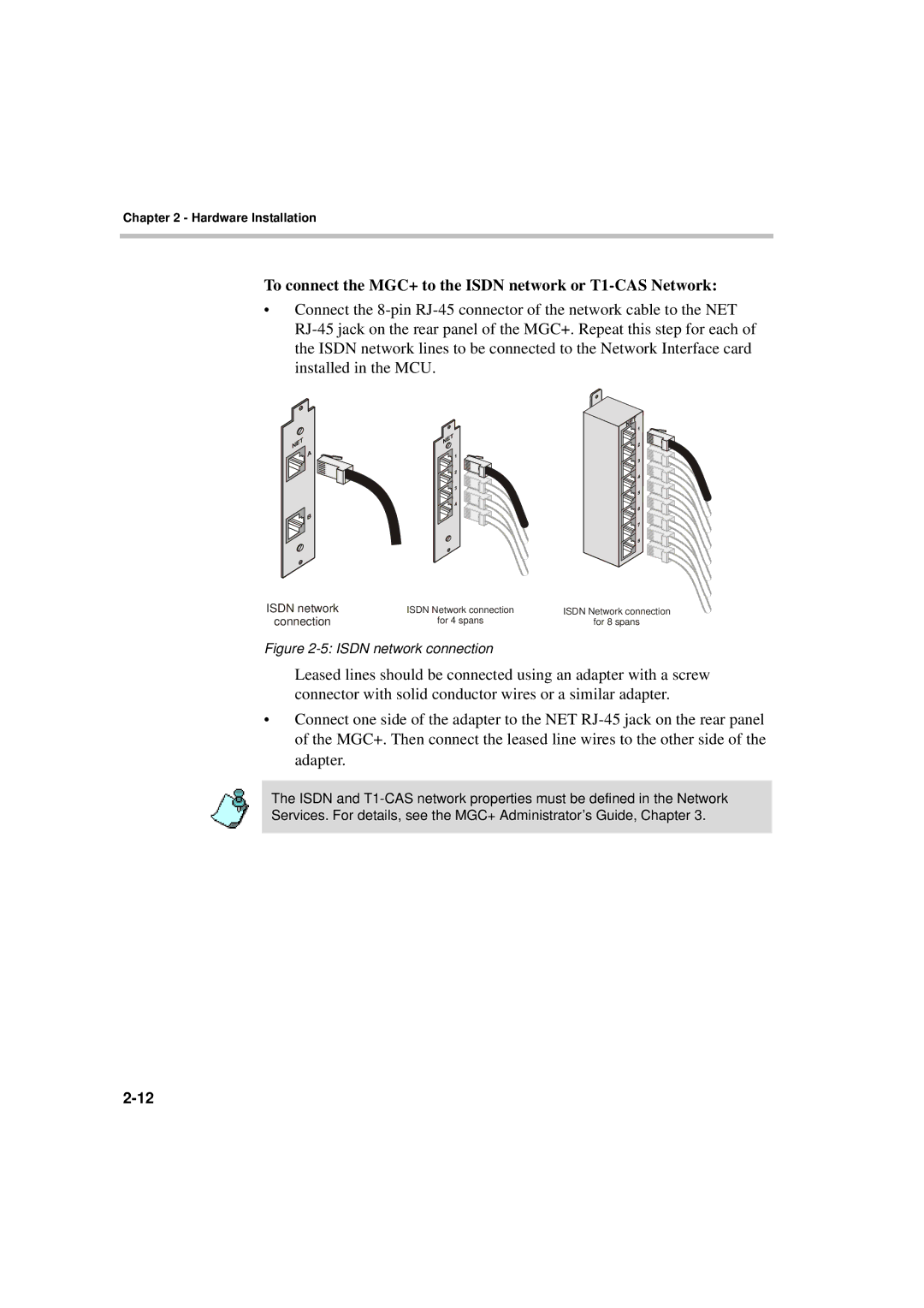 Polycom DOC2231A manual To connect the MGC+ to the Isdn network or T1-CAS Network, Isdn network connection 