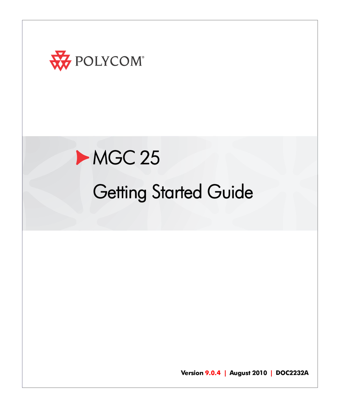 Polycom DOC2232A manual MGC Getting Started Guide 