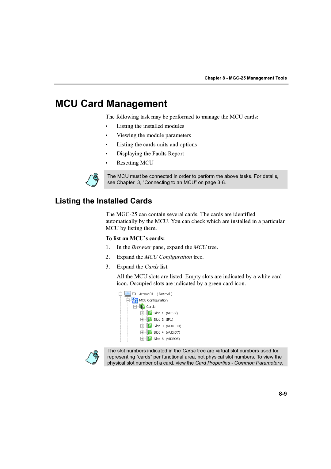 Polycom DOC2232A manual MCU Card Management, Listing the Installed Cards, To list an MCU’s cards 