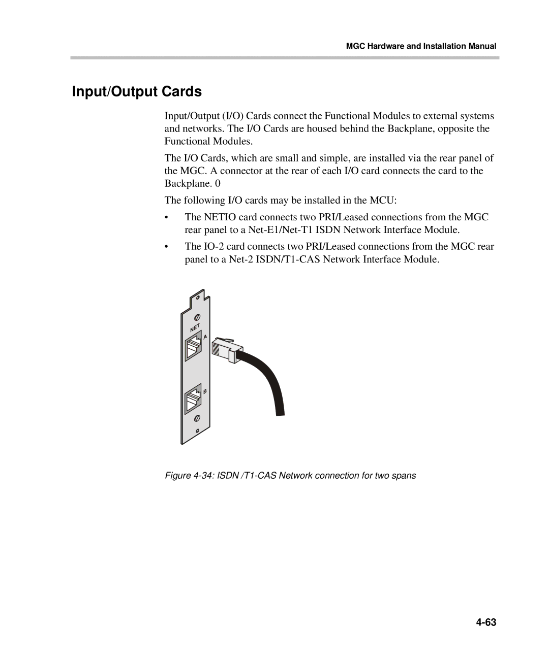 Polycom DOC2237A manual Input/Output Cards, Isdn /T1-CAS Network connection for two spans 