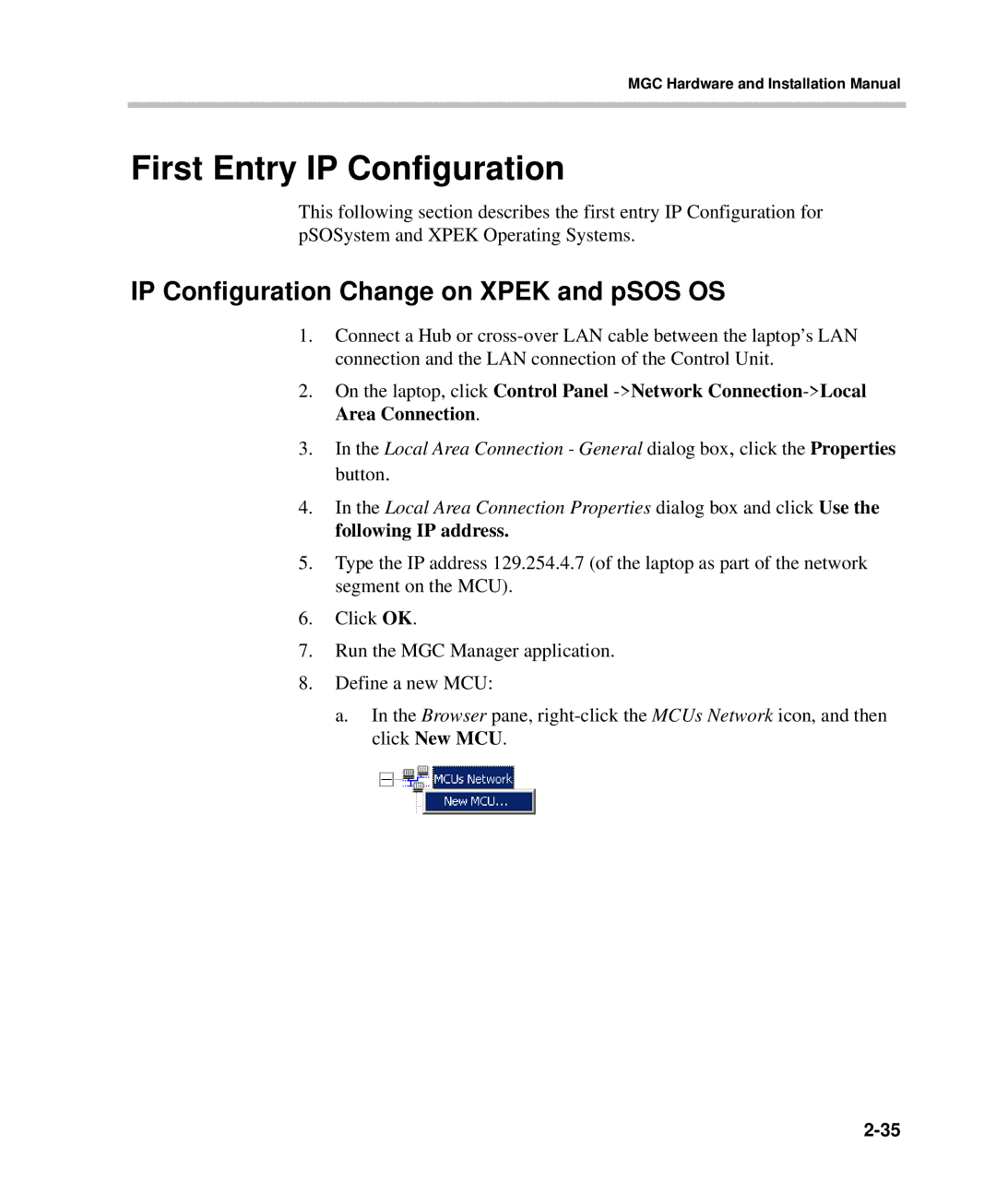 Polycom DOC2237A manual First Entry IP Configuration, IP Configuration Change on Xpek and pSOS OS 