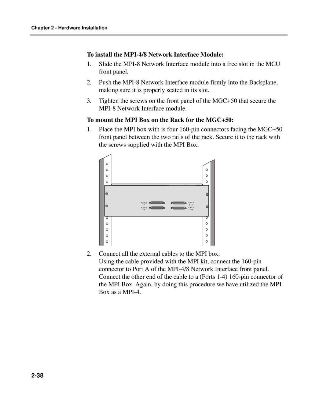 Polycom DOC2238A manual To install the MPI-4/8 Network Interface Module, To mount the MPI Box on the Rack for the MGC+50 