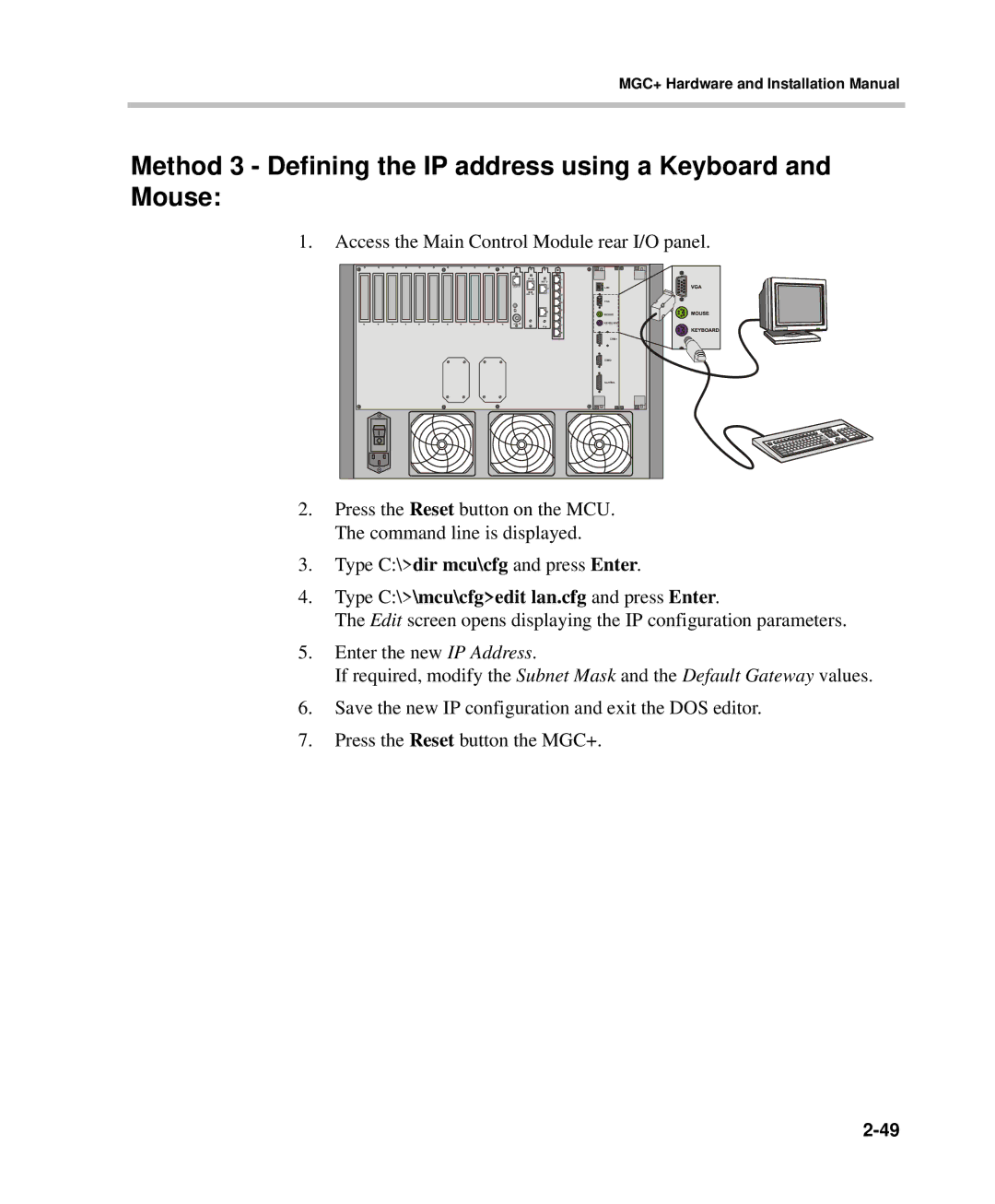 Polycom DOC2238A Method 3 Defining the IP address using a Keyboard and Mouse, Type C\\mcu\cfgedit lan.cfg and press Enter 