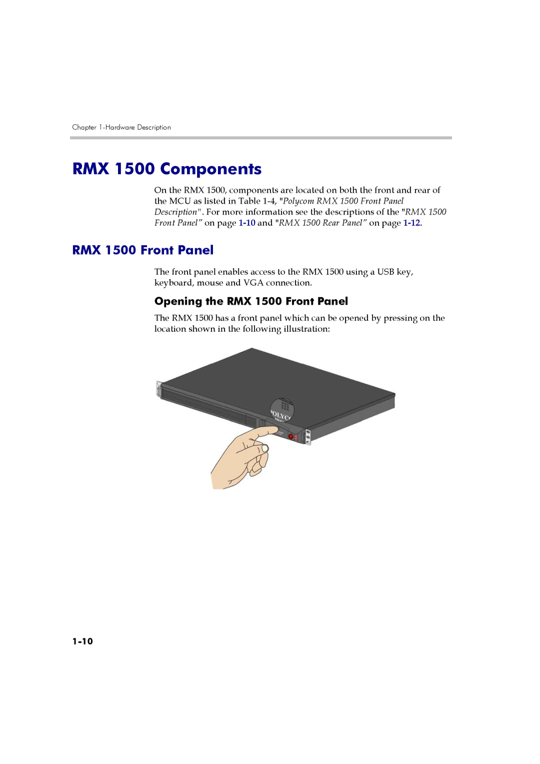 Polycom DOC2557B manual RMX 1500 Components, Opening the RMX 1500 Front Panel 