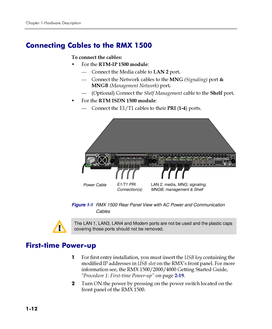 Polycom DOC2557C manual Connecting Cables to the RMX, First-time Power-up, Connect the E1/T1 cables to their PRI 1-4 ports 