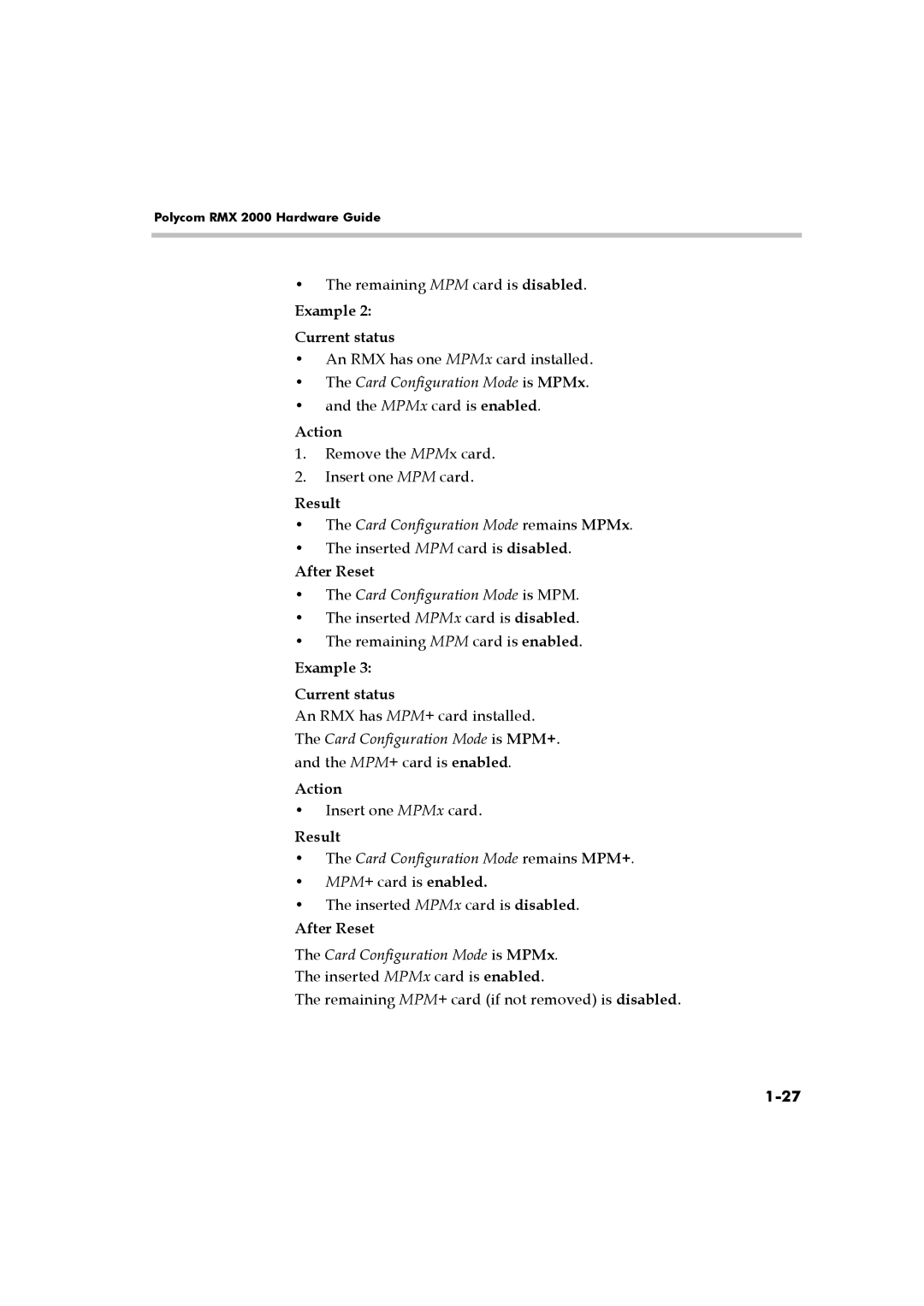 Polycom DOC2558A manual Remaining MPM card is disabled, An RMX has one MPMx card installed, MPMx card is enabled 