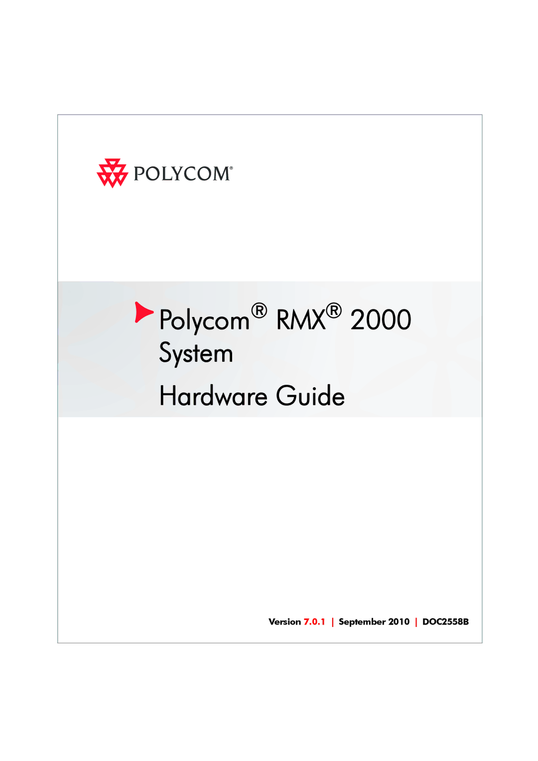 Polycom DOC2558B manual Polycom RMX System Hardware Guide 