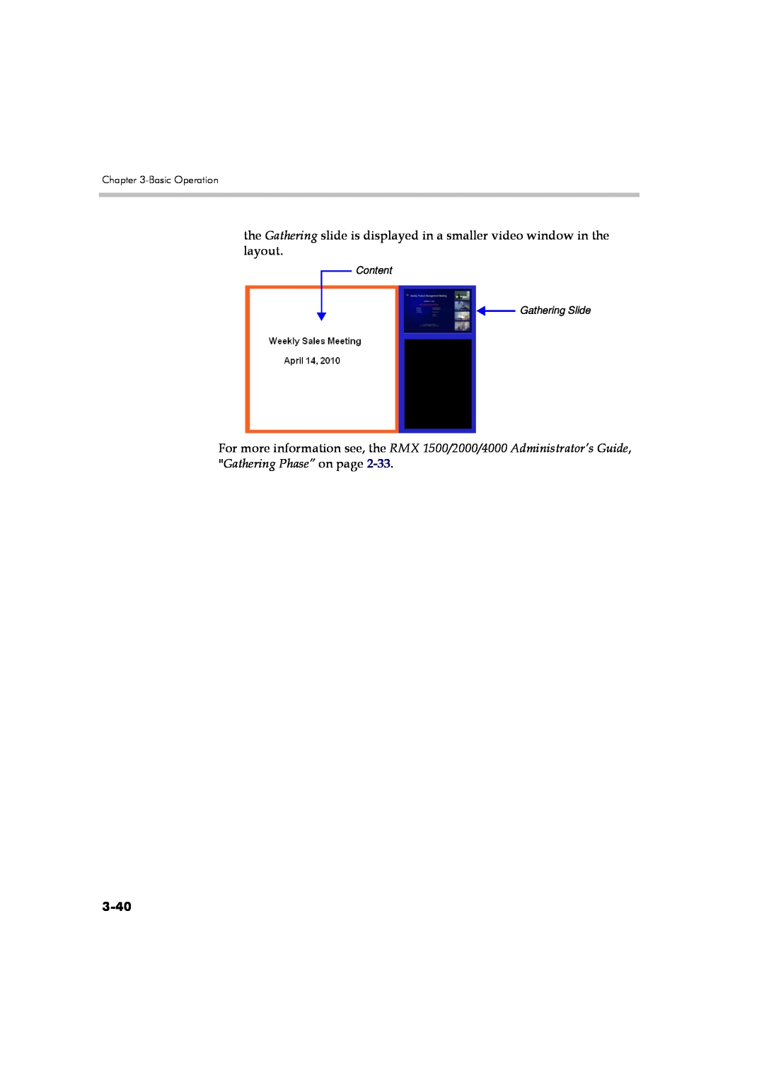 Polycom DOC2560A manual 3-40, Basic Operation, Content Gathering Slide 