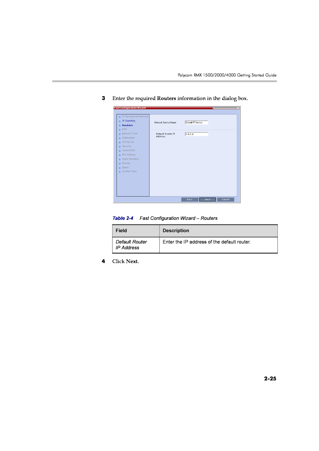 Polycom DOC2560B manual 2-25, Enter the required Routers information in the dialog box, Click Next, Field, Description 