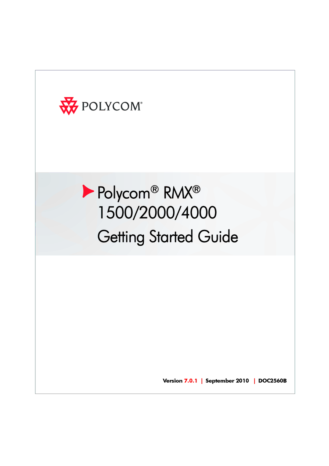 Polycom DOC2560B manual Polycom RMX 1500/2000/4000 Getting Started Guide 