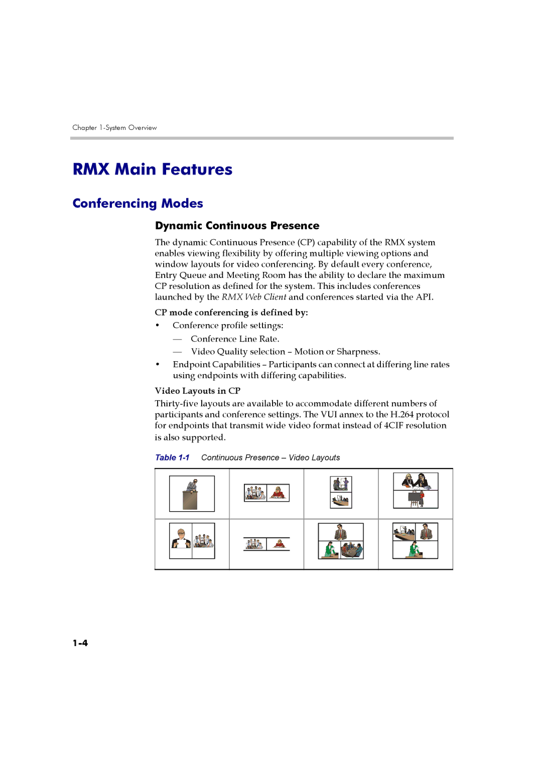 Polycom DOC2560B RMX Main Features, Conferencing Modes, Dynamic Continuous Presence, CP mode conferencing is defined by 