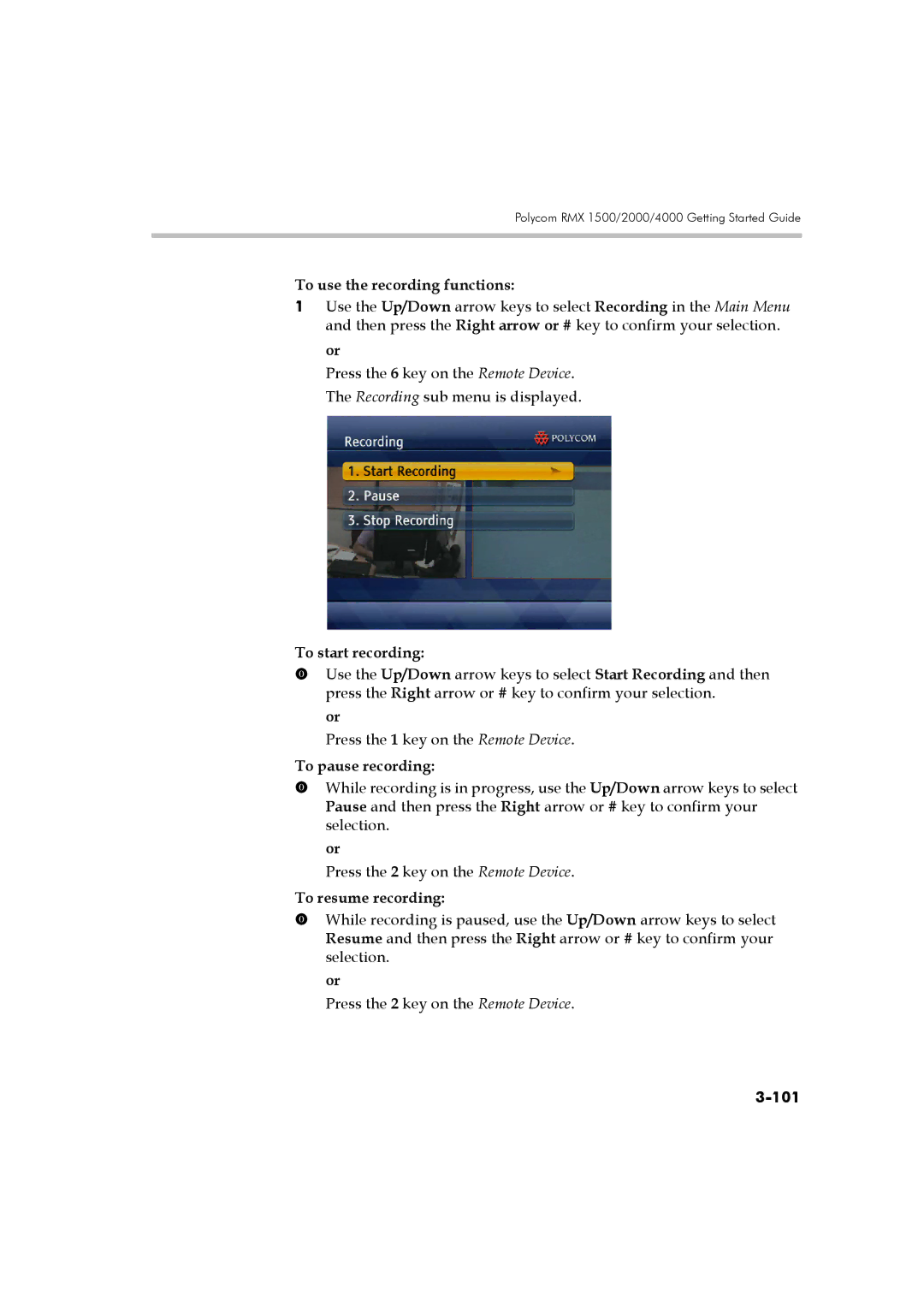 Polycom DOC2560B manual To use the recording functions, To start recording, To pause recording, To resume recording 