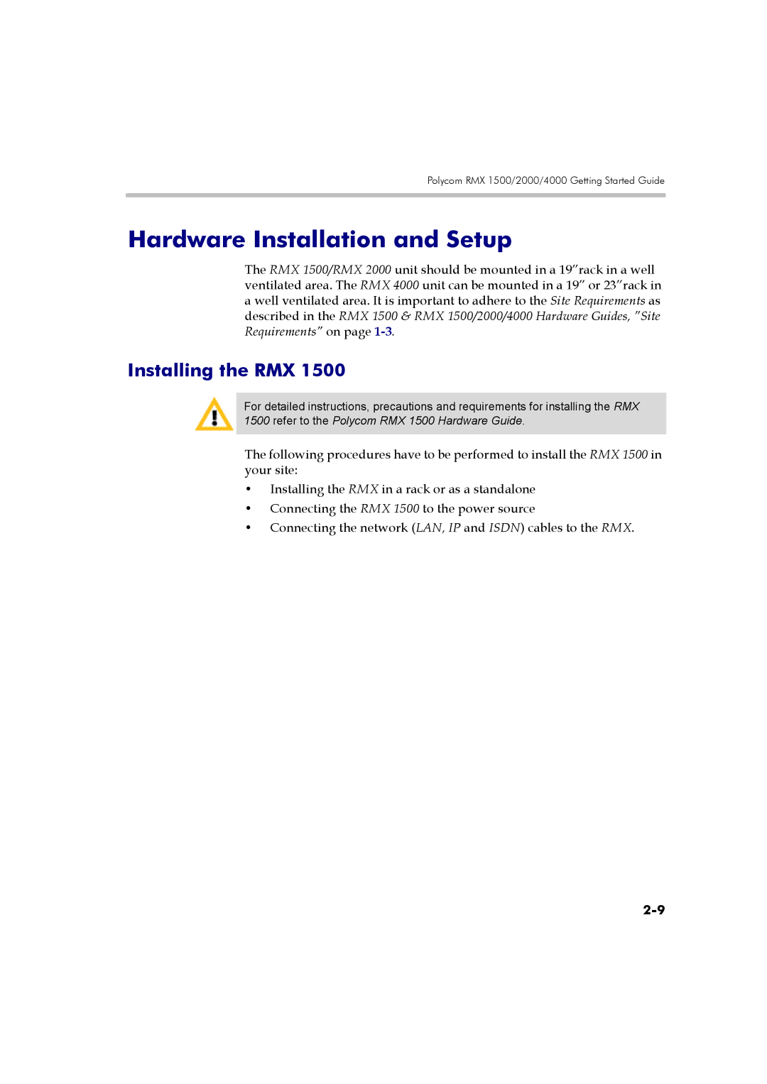 Polycom DOC2560B manual Hardware Installation and Setup, Installing the RMX 