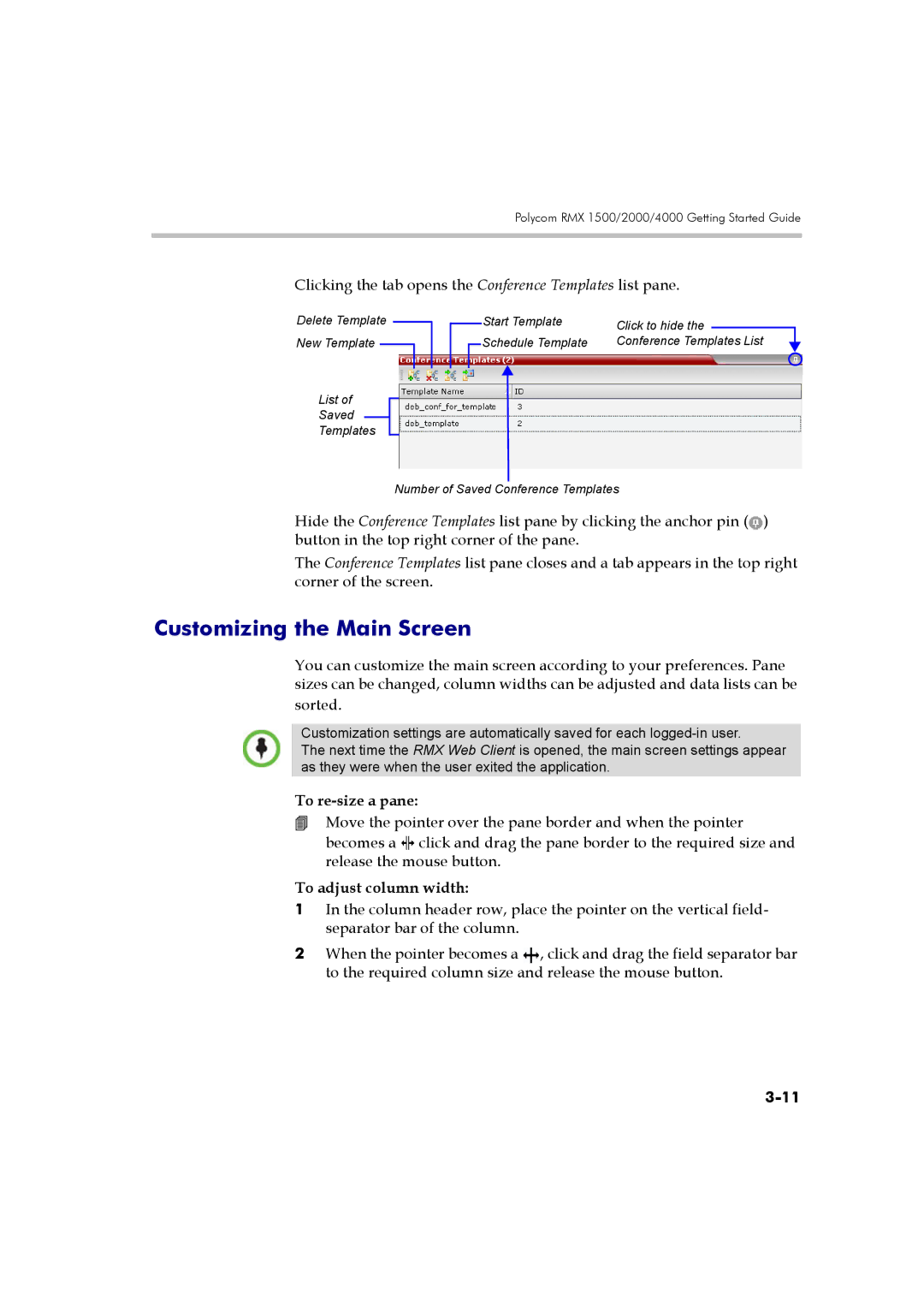 Polycom DOC2560B manual Customizing the Main Screen, To re-size a pane, To adjust column width 