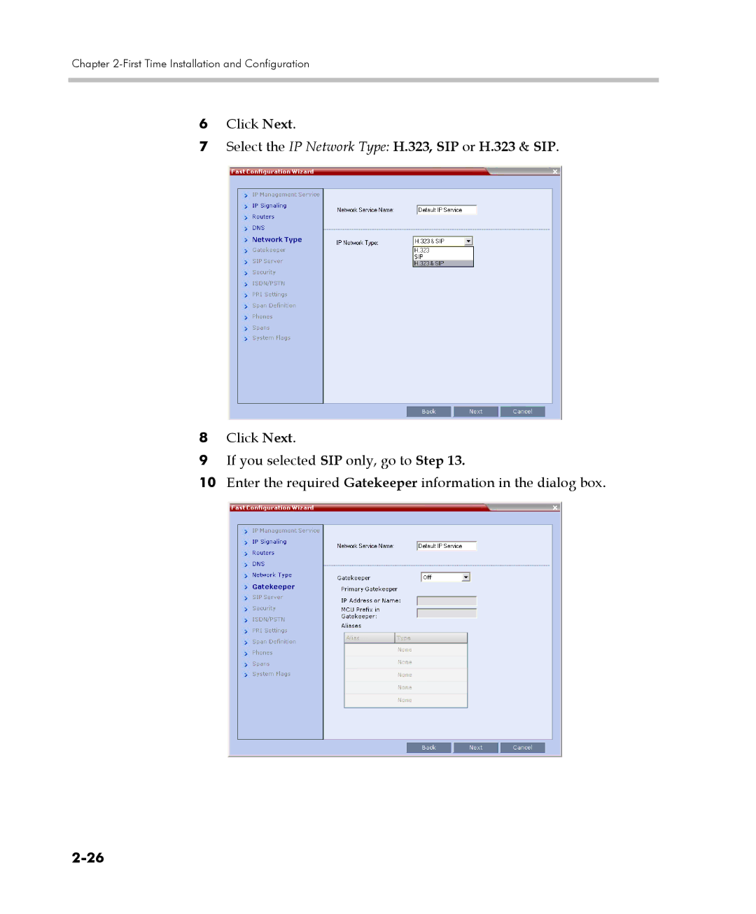 Polycom DOC2560C manual Select the IP Network Type H.323, SIP or H.323 & SIP 