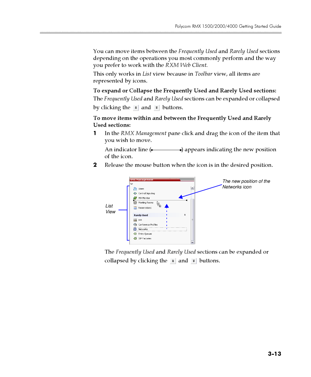 Polycom DOC2560C manual List View New position of the Networks icon 