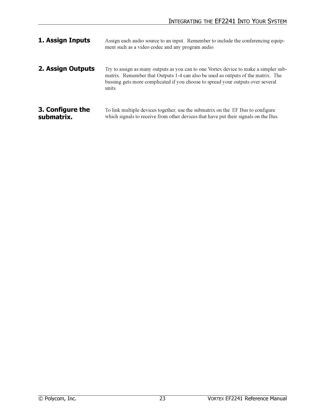 Polycom EF2241 manual Assign Inputs Assign Outputs, Configure the submatrix 