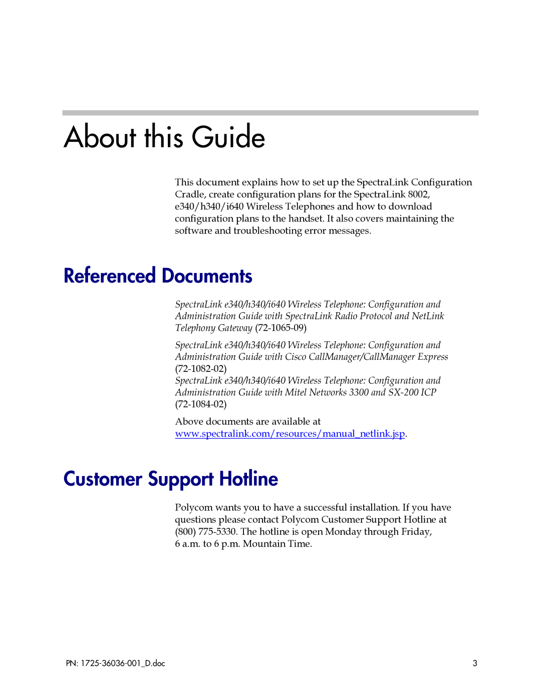 Polycom H340, I640, E340 manual About this Guide, Referenced Documents, Customer Support Hotline 