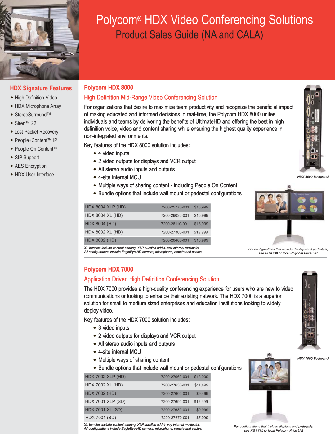 Polycom HDX 9000 Polycom HDX, High Definition Mid-Range Video Conferencing Solution, Product Sales Guide NA and CALA 