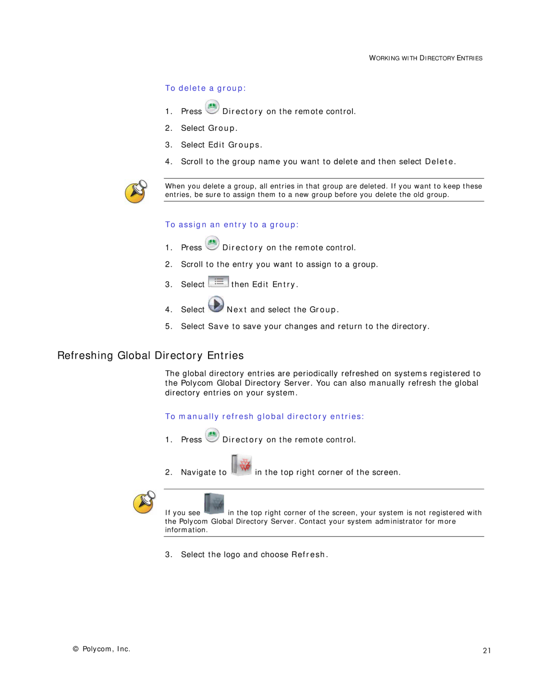 Polycom HDX Systems manual Refreshing Global Directory Entries, To delete a group, To assign an entry to a group 