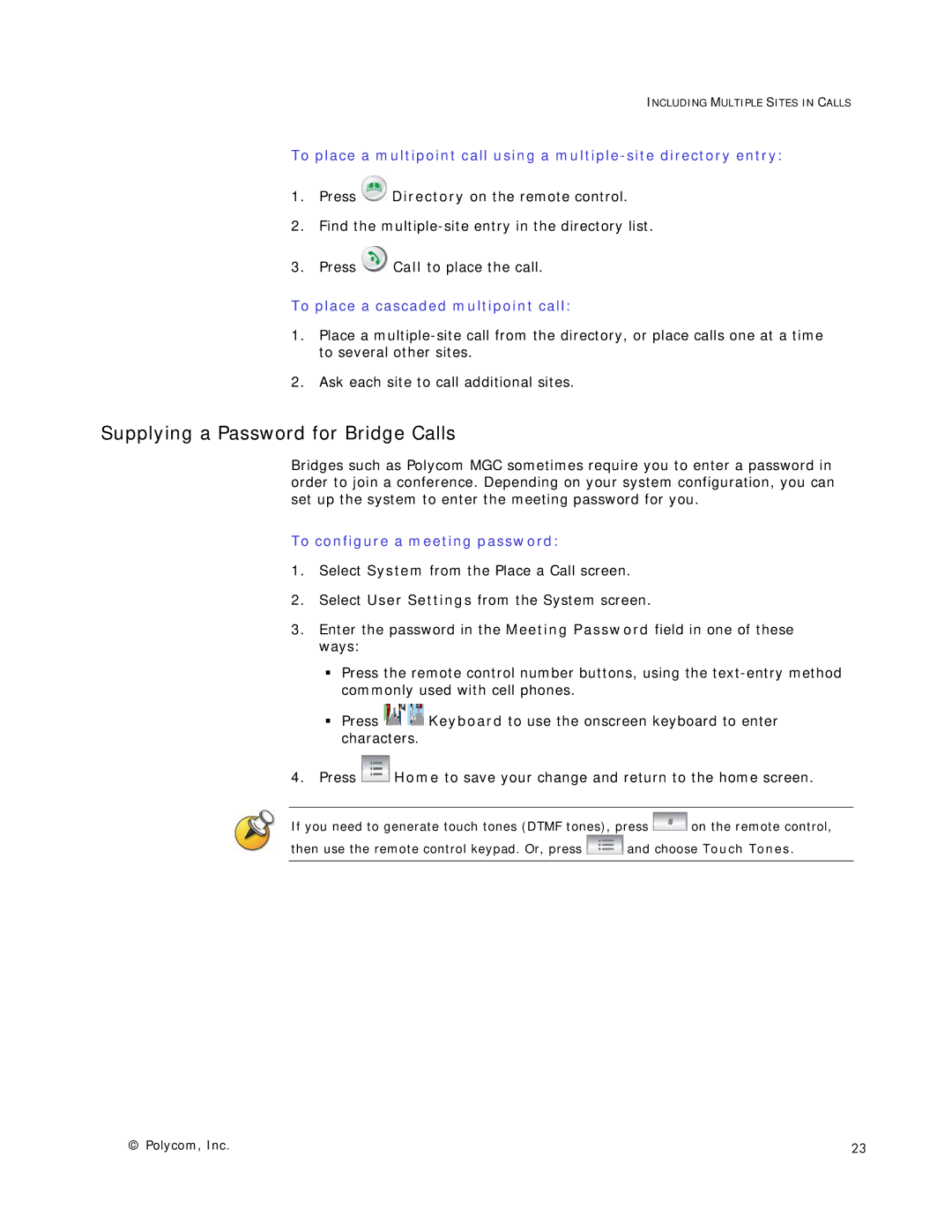 Polycom HDX Systems manual Supplying a Password for Bridge Calls, To place a cascaded multipoint call 