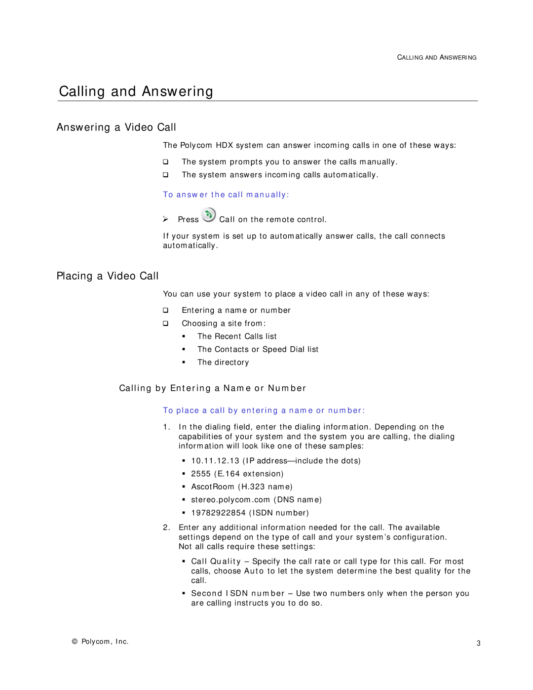 Polycom HDX Systems manual Calling and Answering, Answering a Video Call, Placing a Video Call 