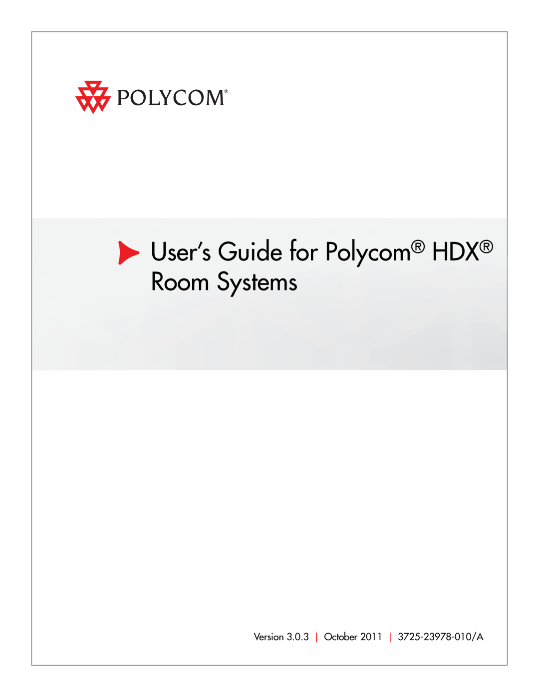 Polycom manual User’s Guide for Polycom HDX Room Systems 