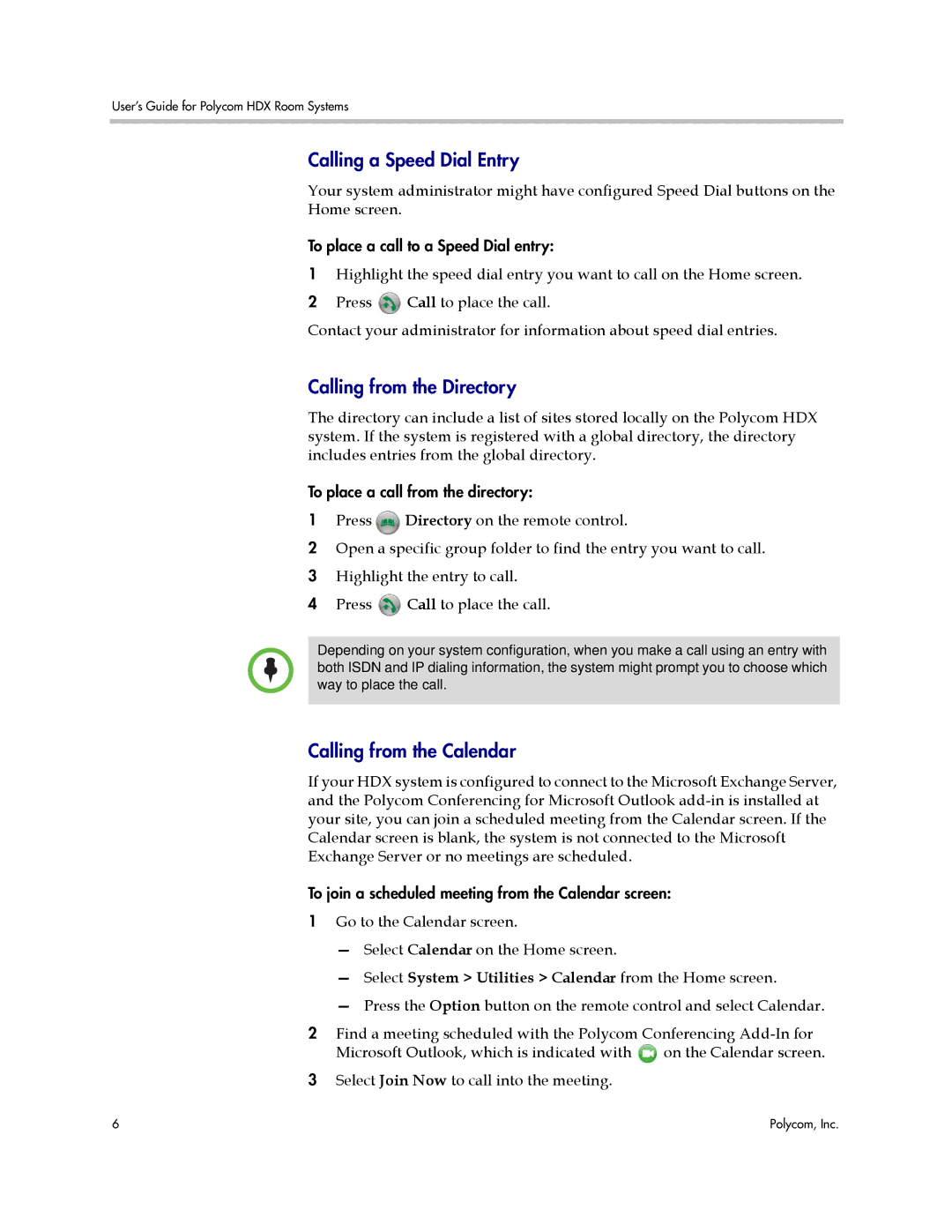 Polycom HDX manual Calling a Speed Dial Entry, Select System Utilities Calendar from the Home screen 