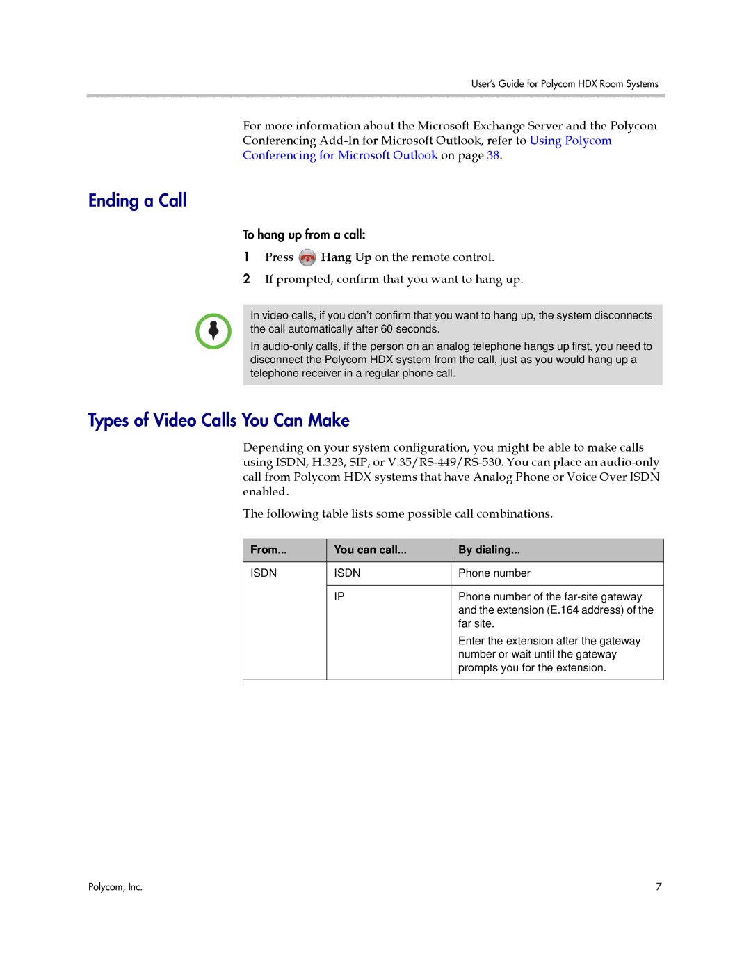 Polycom HDX manual Ending a Call, Types of Video Calls You Can Make, From You can call By dialing 