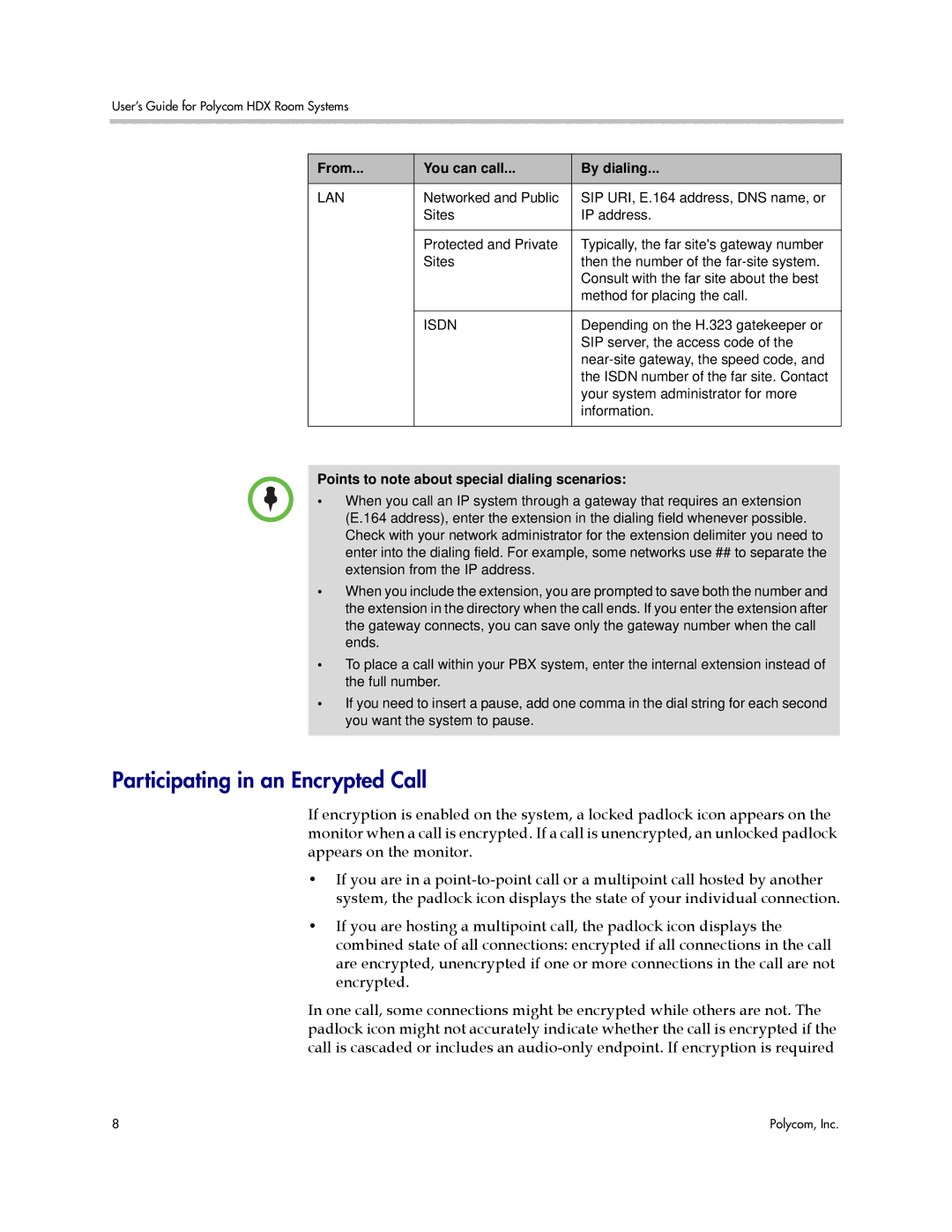 Polycom HDX manual Participating in an Encrypted Call, Points to note about special dialing scenarios 