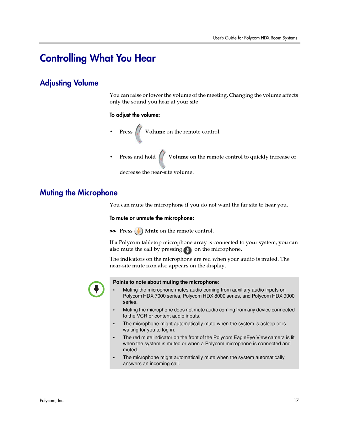 Polycom HDX Controlling What You Hear, Adjusting Volume, Muting the Microphone, Points to note about muting the microphone 